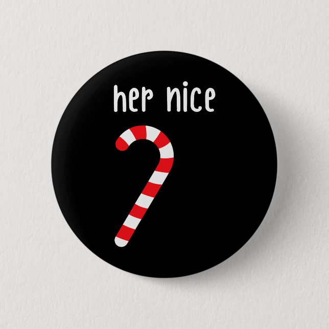 Mens Matching Naughty And Nice Couples Matching Ch Button (Front)