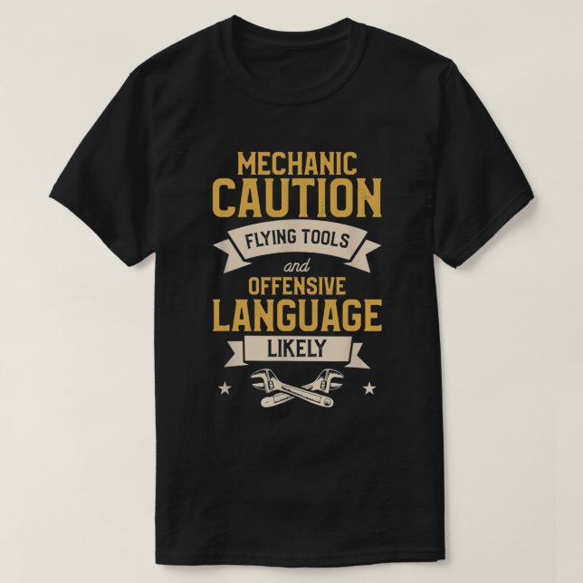 Mens Mechanic Caution Flying Tools And Offensive L T-Shirt (Design Front)
