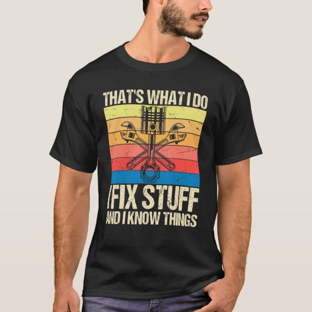Mens  Mechanic  Ifix Stuff And I Know Things Vinta T-Shirt (Front)