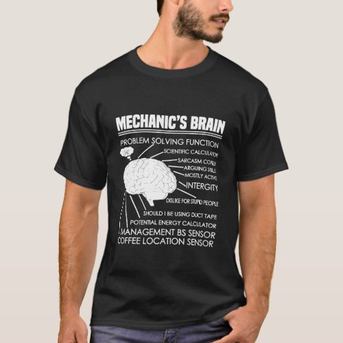 Mens Mechanics Brain Problem Solving Function T_Shirt