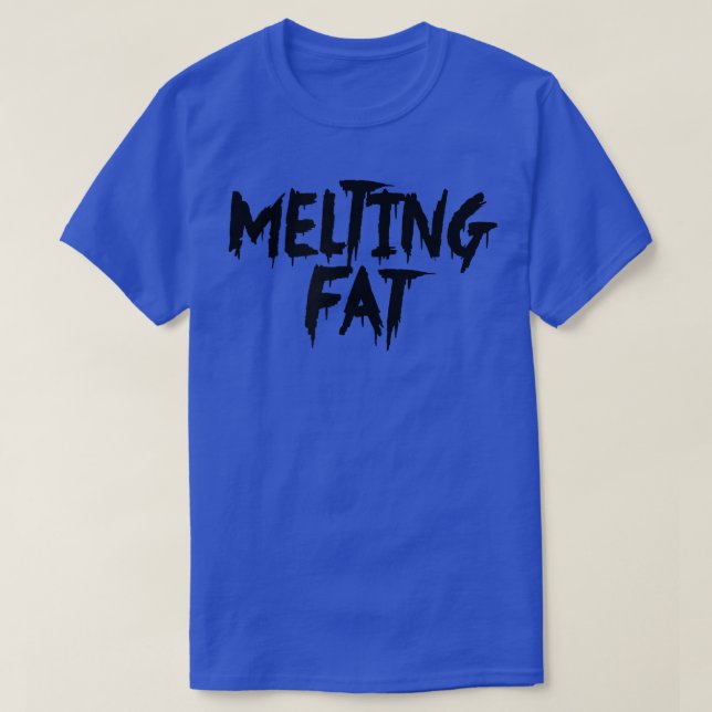 Mens MELTING FAT Gym Fitness Workout Bodybuilding  T-Shirt (Design Front)