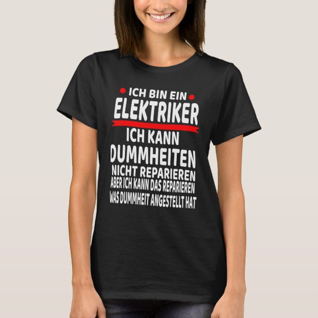Mens Men s Electricians Humour  Saying Electrician T-Shirt (Front)