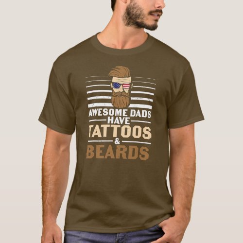 Mens Mens Awesome Dads Have Tattoos And Beards T_Shirt