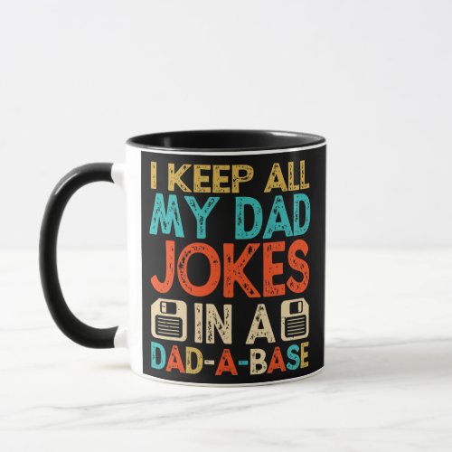 Mens Mens Daddy DAD JOKES DAD A BASE Database Mug