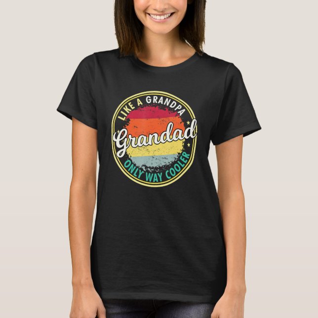 Mens Mens Grandad Like A Grandpa Only Way Cooler G T-Shirt (Front)