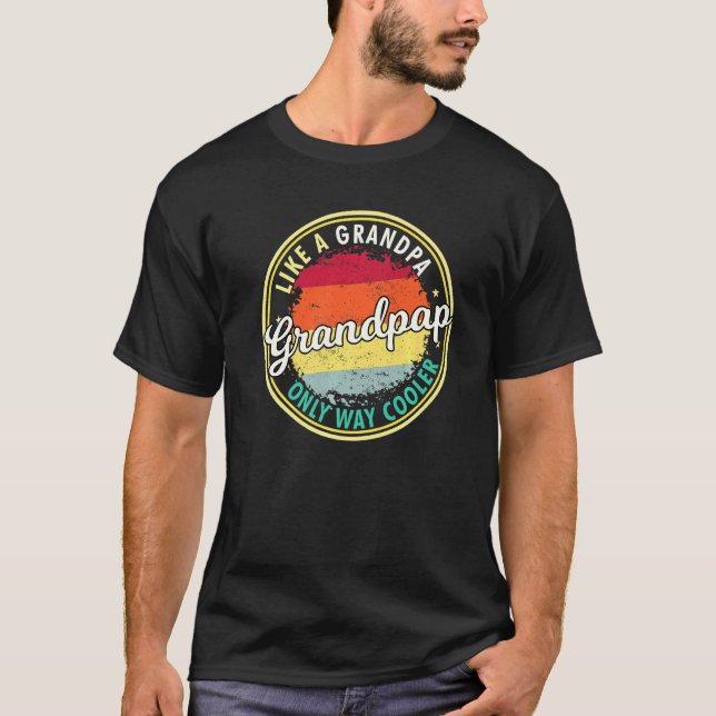 Mens Mens Grandpap Like A Grandpa Only Way Cooler  T-Shirt (Front)