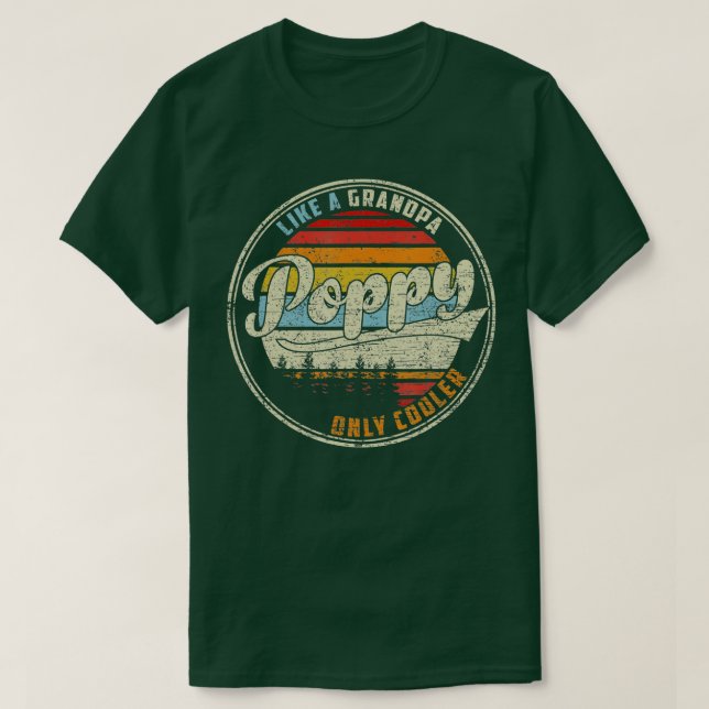 Mens Mens POPPY Like a Grandpa ONLY COOLER PAPA De T-Shirt (Design Front)