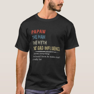 Mens Mens Retro Papaw The Man The Myth The Bad Inf T-Shirt