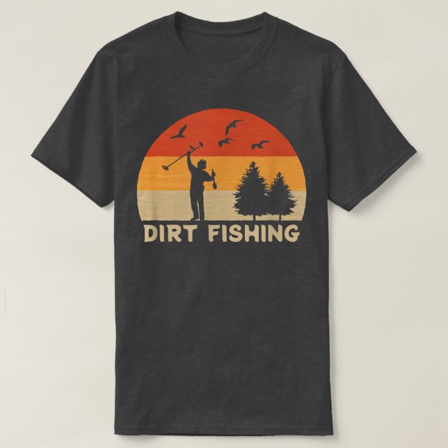 Mens Metal Detector Dirt Fishing Metal Detecting  T-Shirt (Design Front)