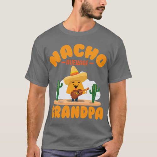 Mens Mexican Holliday Nacho Average Grandpa Cinco  T_Shirt