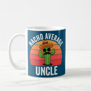 Mens Mexican Nacho Average Uncle Funny Fathers Coffee Mug