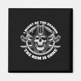 Mens might be the reason the is gone pirate magnet