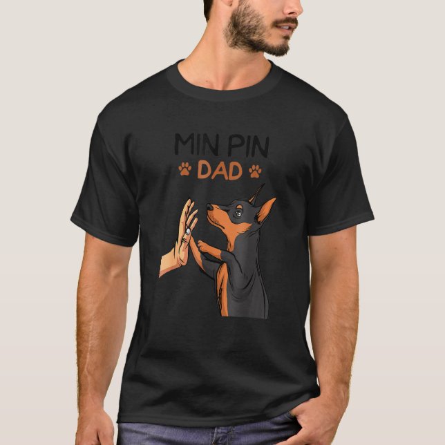 Mens Min Pin Dad Miniature Pinscher Dog T-Shirt (Front)