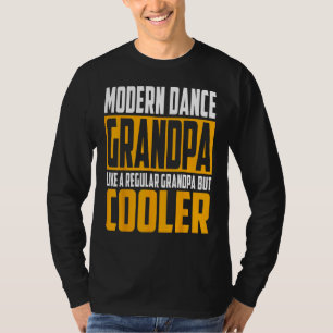 Mens Modern Dance Grandpa   Like a Regular Grandpa T-Shirt