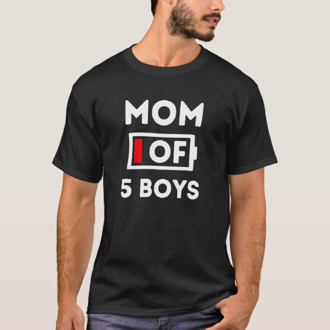 Mens Mom of 5 Boys Tired No Battery Left Father s  T-Shirt (Front)