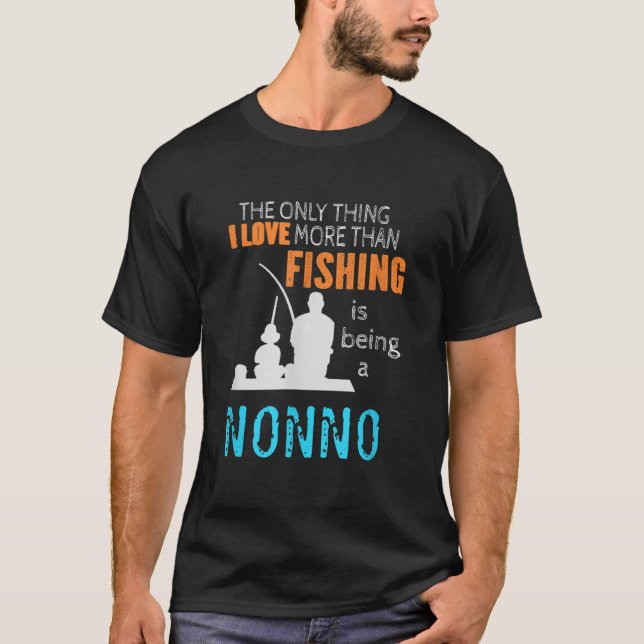 Mens More Than Love Fishing Nonno Italy Italian Gr T-Shirt (Front)