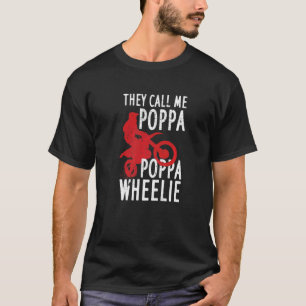 Mens Motocross For Dirt Bike Riding Dad Poppa Whee T-Shirt