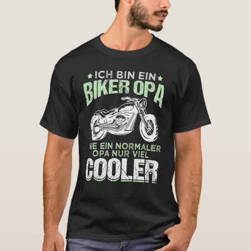 Mens Motorcycle Ich Bin Ein Biker Opa Saying Motor T_Shirt