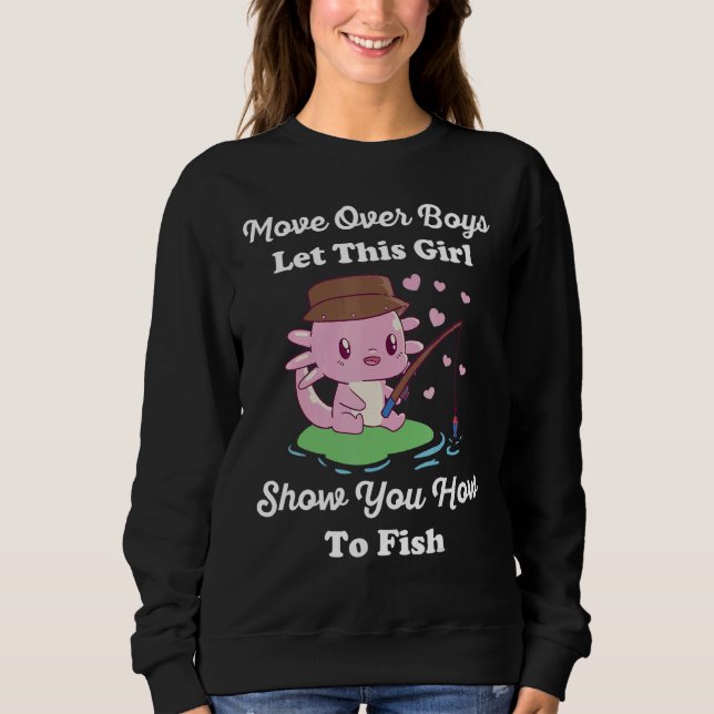 Mens Move Over Boys Let This Girl Show You How To  Sweatshirt (Front)