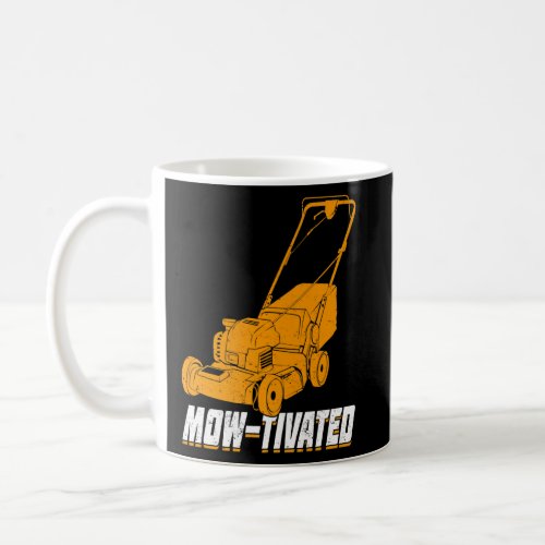 Mens Mow_Tivated Lawn Mower Mowing Premium  Coffee Mug