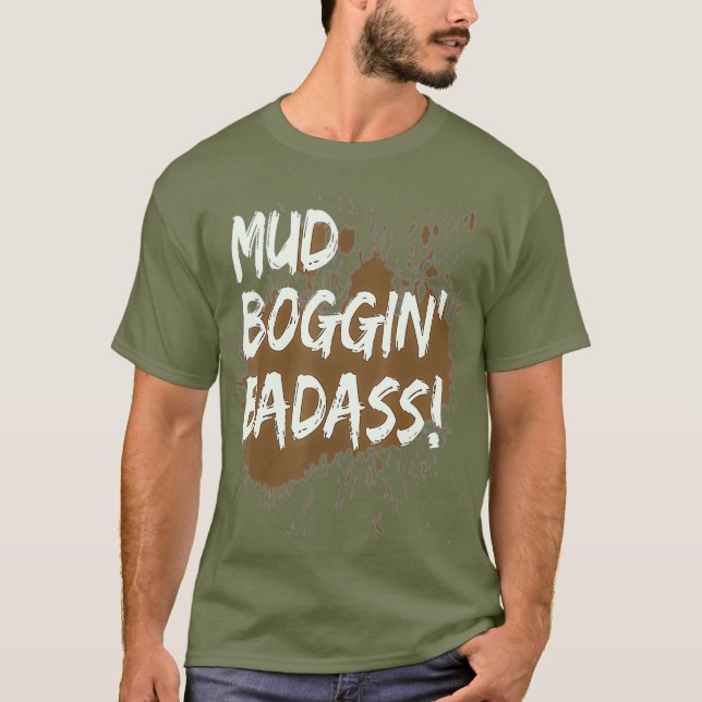Mens Mud Bogging Mudding Shirt Mud Racing Fan T (Front)