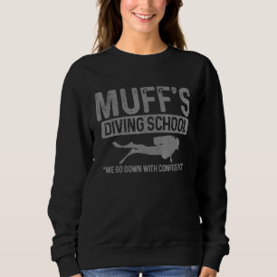Mens Muffs Diving School Scuba Diver Sweatshirt