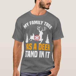 Mens My Family Tree Has A Deer Stand In It Hunting T-Shirt