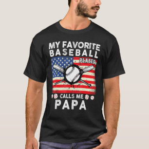 Mens My Favorite Baseball Player Calls Me Papa  Ba T-Shirt
