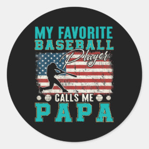 Mens My Favorite Baseball Player Calls Me Papa Classic Round Sticker
