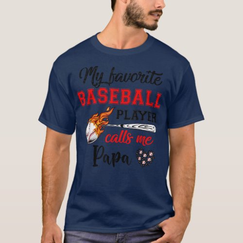 Mens My Favorite Baseball Player Calls Me Papa Fun T_Shirt
