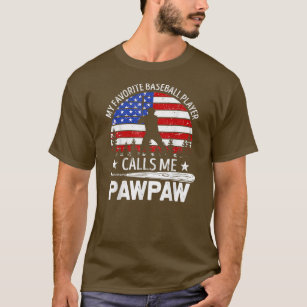 Mens My Favorite Baseball Player Calls Me Pawpaw T-Shirt