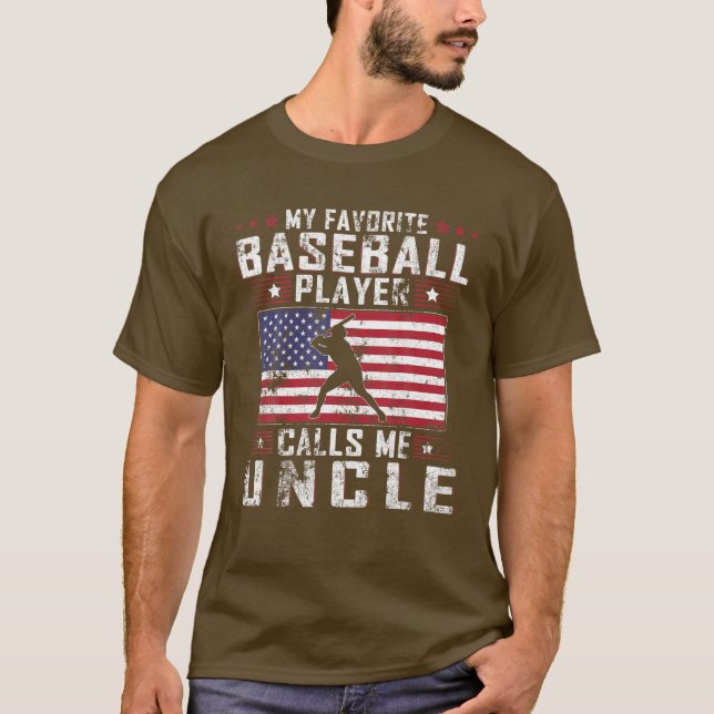 Mens My Favorite Baseball Player Calls Me Uncle Fa T-Shirt (Front)