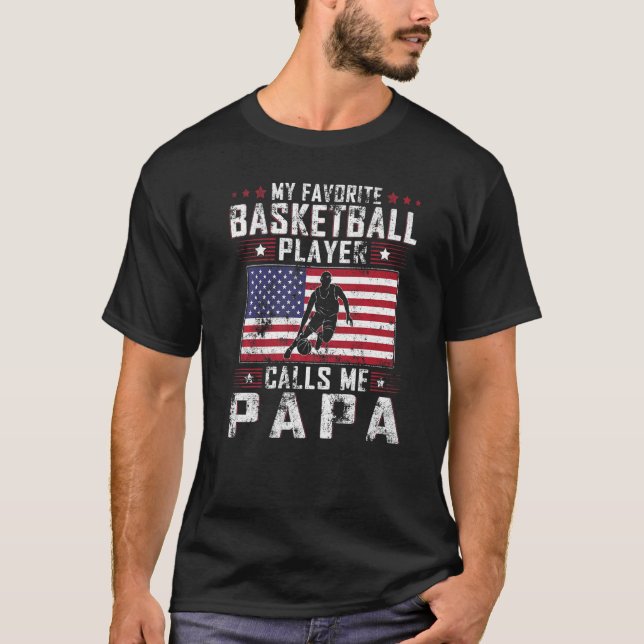 Mens My Favorite Basketball Player Calls Me Papa F T-Shirt (Front)