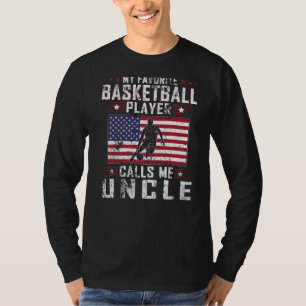 Mens My Favorite Basketball Player Calls Me Uncle T-Shirt