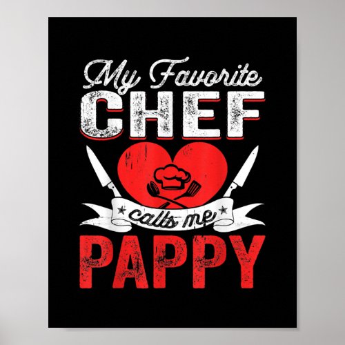 Mens My Favorite Chef Calls Me Pappy Cook Papa Poster