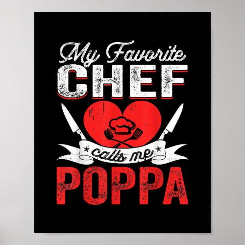 Mens My Favorite Chef Calls Me Poppa Cook Papa Poster