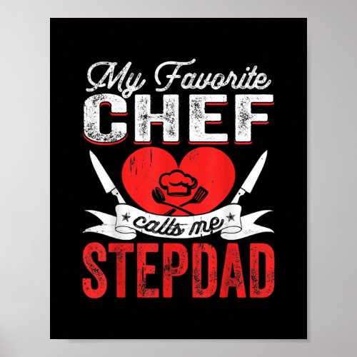 Mens My Favorite Chef Calls Me Stepdad Cook Papa Poster