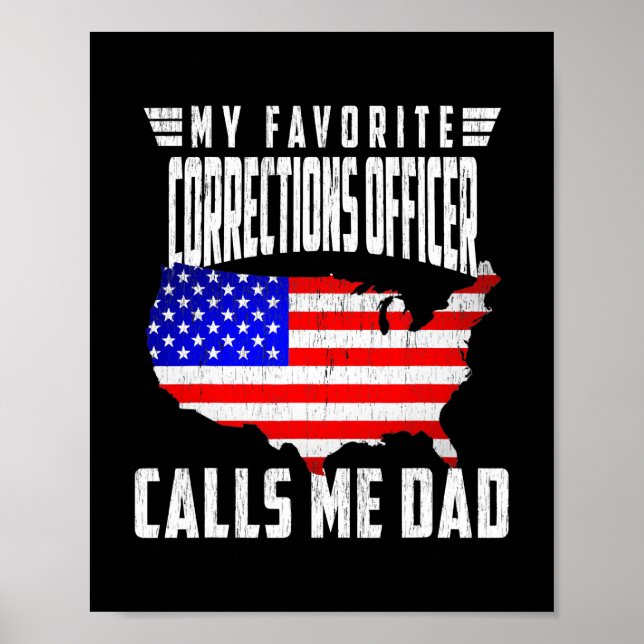 Mens My Favorite Corrections Officer Calls Me Dad Poster (Front)