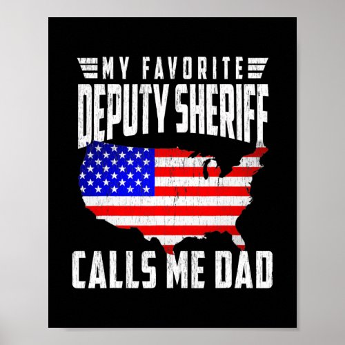 Mens My Favorite Deputy Sheriff Calls Me Dad USA Poster