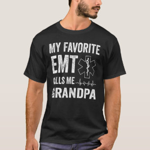 Mens My Favorite Emt Calls Me Grandpa For Fathers T-Shirt