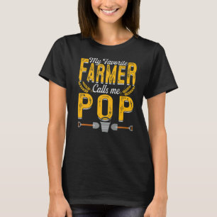 Mens My Favorite Farmer Calls Me Pop Farming Papa  T-Shirt