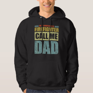 Mens My Favorite Firefighter Calls Me Dad Father' Hoodie