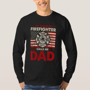 Mens My Favorite Firefighter Calls Me Dad Fireman T-Shirt