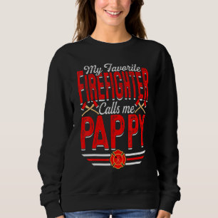 Mens My Favorite Firefighter Calls Me Pappy Firefi Sweatshirt