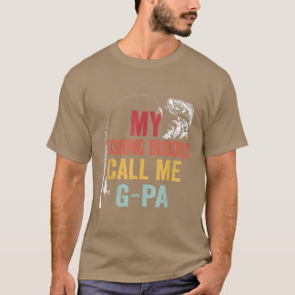 Mens My Favorite Fishing Buddies Call Me GPa Fishe T-Shirt