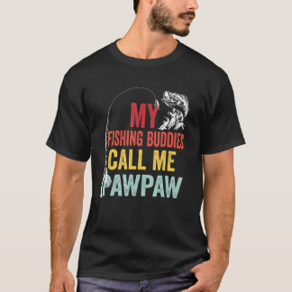 Mens My Favorite Fishing Buddies Call Me Pawpaw Fi T-Shirt