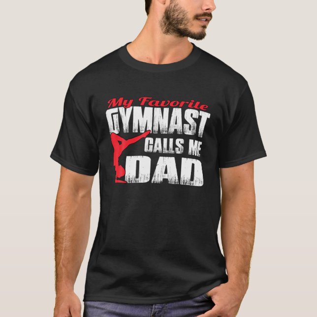 Mens My Favorite Gymnast Calls Me Dad Gymnastic Da T-Shirt (Front)