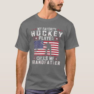Mens My Favorite Hockey Player Calls Me Grandfathe T-Shirt