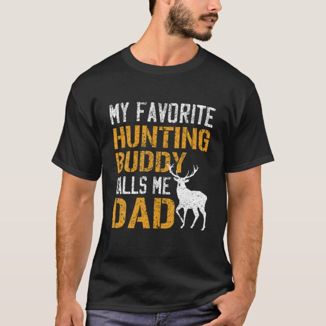 Mens My Favorite Hunting Buddy Calls Me Dad Deer H T-Shirt (Front)