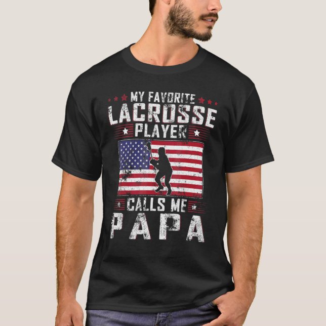 Mens My Favorite Lacrosse Player Calls Me Papa Fat T-Shirt (Front)